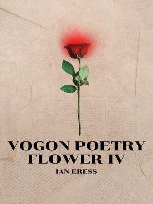 cover image of Vogon Poetry Flower IV